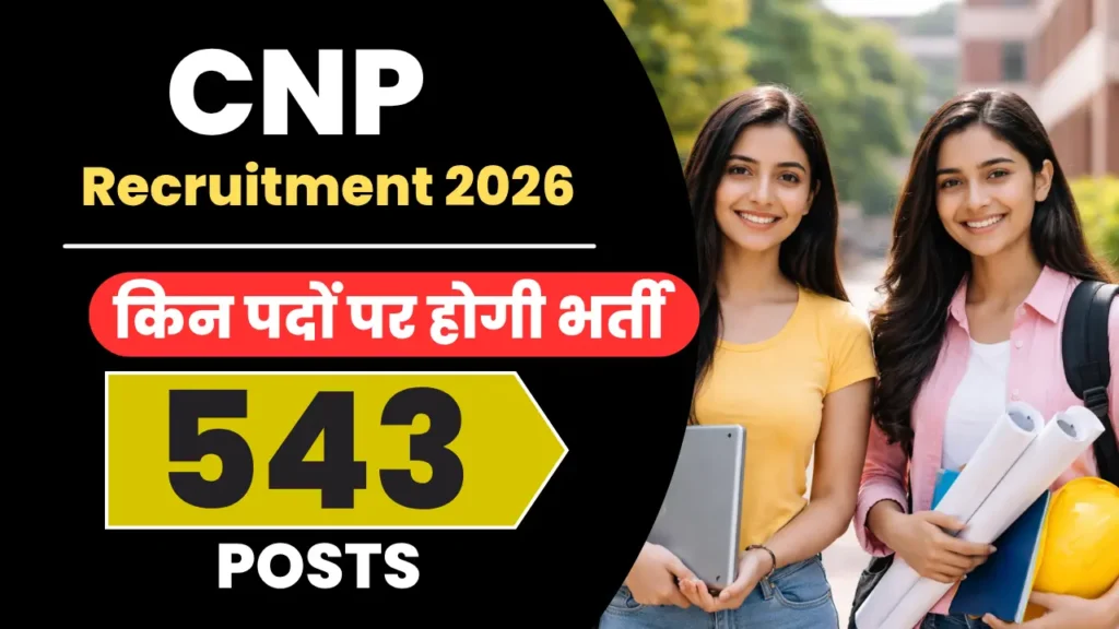 CNP Recruitment 2026