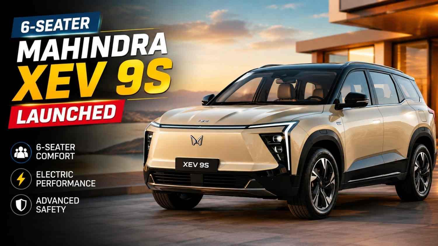 6-Seater Mahindra XEV 9S Launched